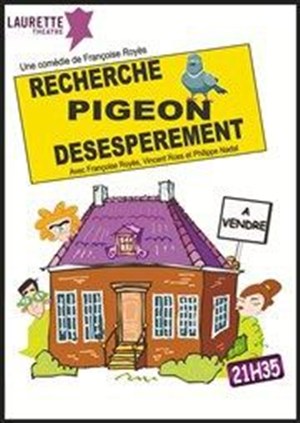 Affiche de Recherche pigeon désespérement