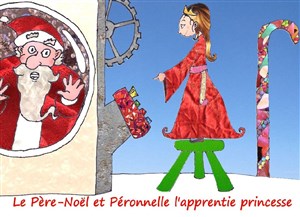 Affiche de Le Père Noël et Péronnelle, l'apprentie princesse