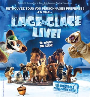 Affiche de l'Âge de Glace Live !