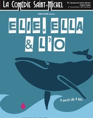 Affiche de Elie Ella et L'O