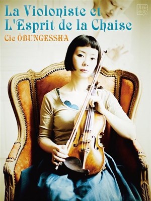 Affiche de La violoniste et l'esprit de la chaise