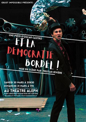 Affiche de Et la démocratie bordel !