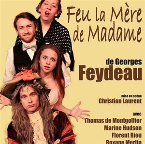 Affiche de Feu la mère de Madame