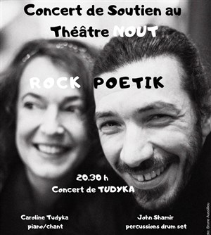 Affiche de Tudyka : Concert de soutien au Théâtre Nout
