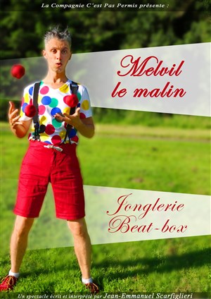 Affiche de Melvil le malin