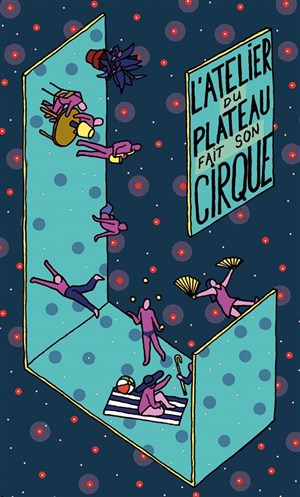Affiche de L'Atelier du Plateau fait son cirque 2020