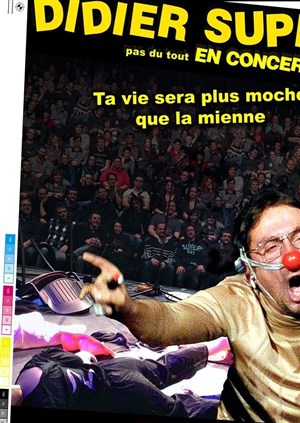 Affiche de Didier Super dans Ta vie sera plus moche que la mienne