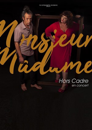Affiche de Monsieur & Madame dans Hors cadre
