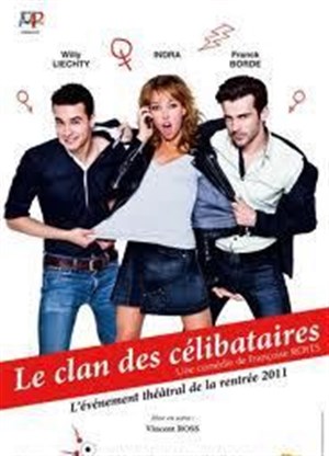 Affiche de Le Clan des Célibataires