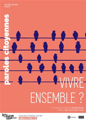 Affiche de Vivre ensemble ?