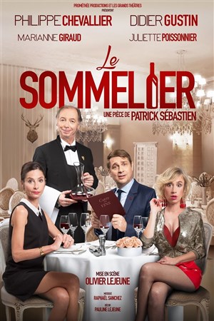 Affiche de Le sommelier | avec Philippe Chevalier et Didier Gustin