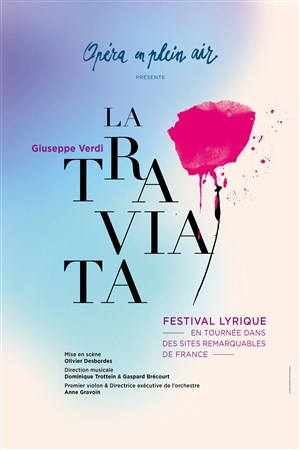 Affiche de La Traviata : Festival Opéra en plein air à Sceaux