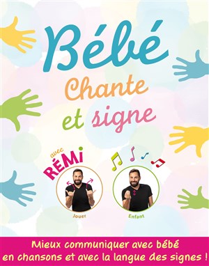 Affiche de Bébé chante et signe | par Rémi