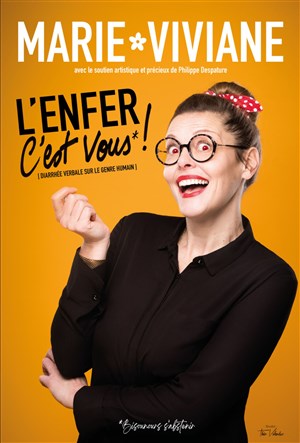 Affiche de Marie Burigat dans L'Enfer c'est vous !