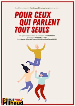 Affiche de Pour ceux qui parlent tout seuls