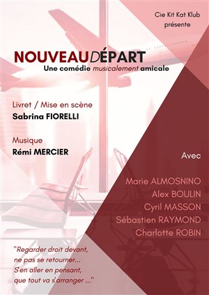 Affiche de Nouveau Départ : Une comédie musicalement amicale