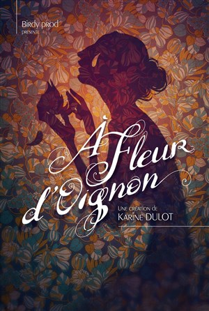 Affiche de A fleur d'oignon