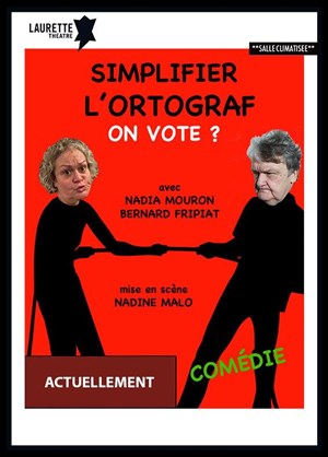 Affiche de Simplifier l'ortograf. On vote ?