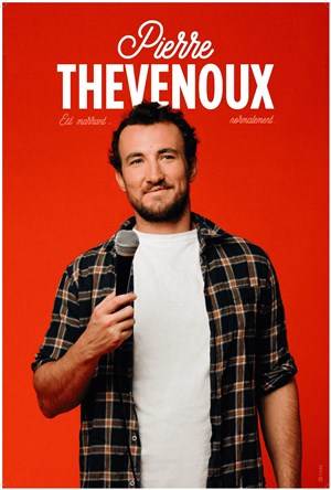 Affiche de Pierre Thevenoux est marrant... Normalement