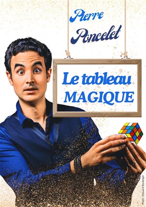 Affiche de Pierre Poncelet dans Le tableau magique
