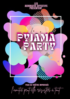 Affiche de Pyjama party