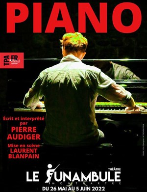 Affiche de Pierre Audiger dans Piano