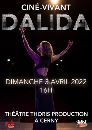 Affiche de Ciné-Vivant : Dalida