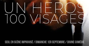 Affiche de Un héros, 100 visages