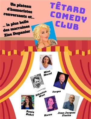 Affiche de Têtard comedy club
