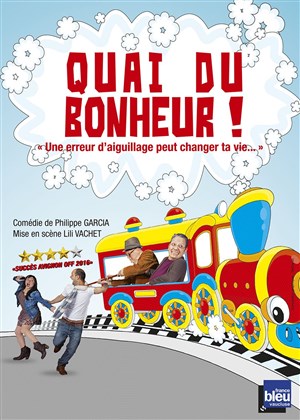 Affiche de Quai du bonheur !