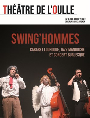 Affiche de Cabaret Burlesque par la Cie Swing'hommes