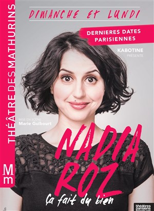 Affiche de Nadia Roz dans Ça fait du bien