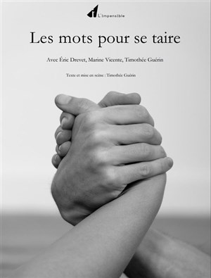 Affiche de Les mots pour se taire