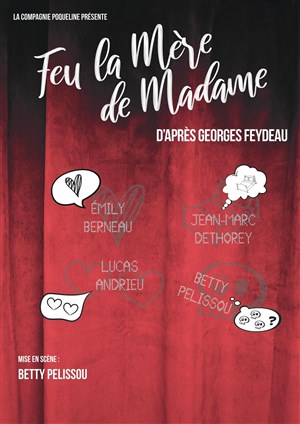Affiche de Feu la mère de Madame