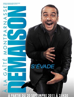 Affiche de François-Xavier Demaison dans Demaison s'évade
