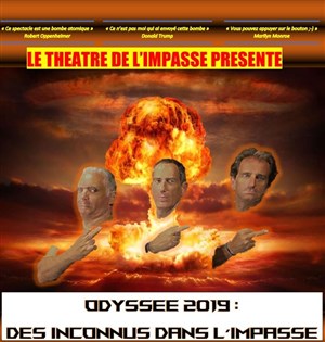 Affiche de Odyssée 2019 : des Inconnus dans l'Impasse