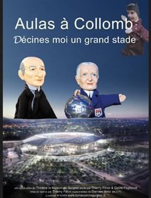 Affiche de Aulas à Collomb : Decines-moi un grand stade