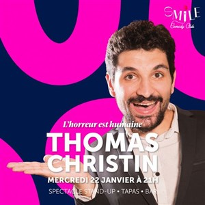 Affiche de Thomas Christin dans L'horreur est humaine