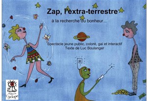 Affiche de Zap l'Extra-terrestre à la recherche du bonheur