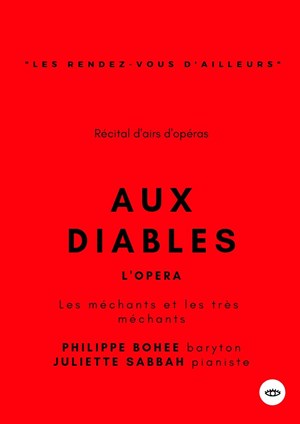 Affiche de Aux Diables l'Opéra