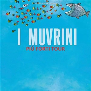 Affiche de I Muvrini : Piu Forti Tour