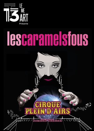 Affiche de Les Caramels Fous
