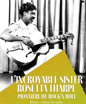 Affiche de L'incroyable Sister Rosetta Tharpe