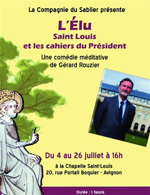 Affiche de L'Elu ou Saint-Louis et les cahiers du Président