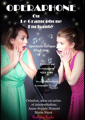 Affiche de Opéraphone ou le Gramophone Enchanté