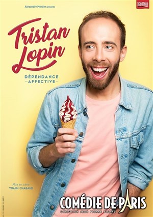 Affiche de Tristan Lopin dans Dépendance affective