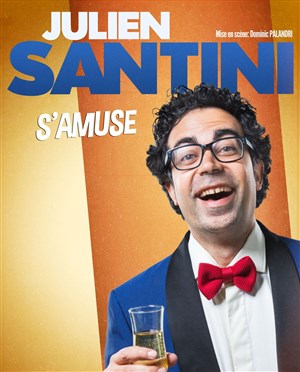 Affiche de Julien Santini dans Julien Santini s'amuse