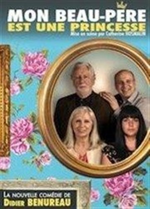 Affiche de Mon beau-père est une princesse | Spécial réveillon