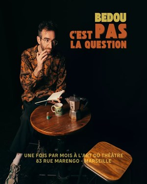 Affiche de Bedou dans C'est pas la question