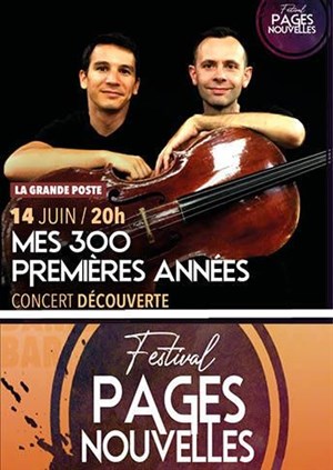 Affiche de Mes 300 premières années | Festival Pages Nouvelles